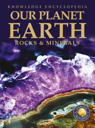 Our Planet Earth - Rock & Minerals : Knowledge Encyclopedia for Children Paperback by Wonder House Books