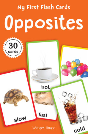 My First Flash Cards Opposites : 55 Early Learning For Kids Merchandise by Wonder House Books