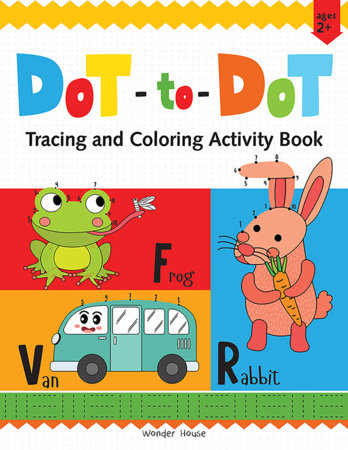 Preschool Activity Book: Dot-To-Dot - Tracing and Coloring Activity Book For Kids Paperback by Wonder House Books