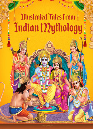 Illustrated Tales From Indian Mythology Hardcover by Wonder House Books