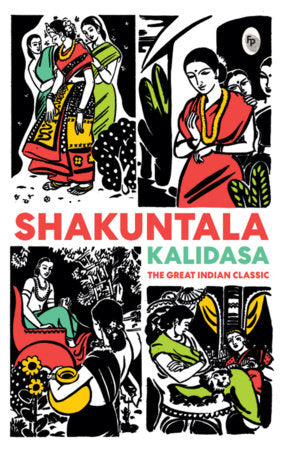 Shakuntala - The Great Indian Classic Paperback by Kalidasa