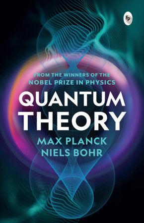 Quantum Theory Paperback by Max Planck and Niels Bohr