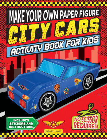 Make your own Paper Figure - City Cars (Activity Book for kids) Paperback by Wonder House Books