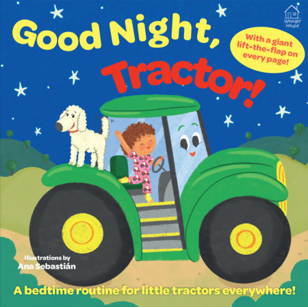 Lift the Flap Sleep Tight Tractor Board Book by Wonder House Books, Ana Sebastián