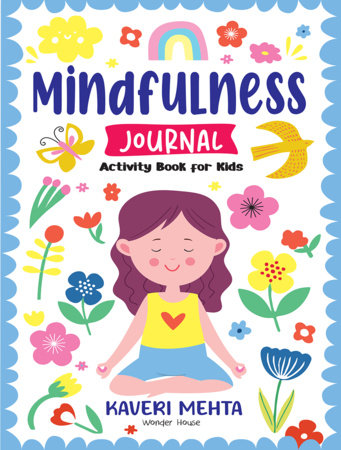 Mindfulness Journal Activity Book for Kids Paperback by Kaveri Mehta