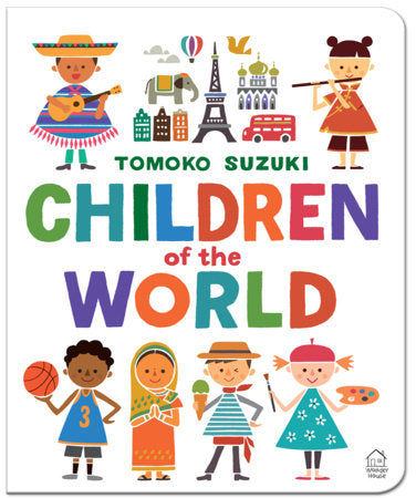 Children of the World Hardcover by Tomoko Suzuki (Author & Illustrator)