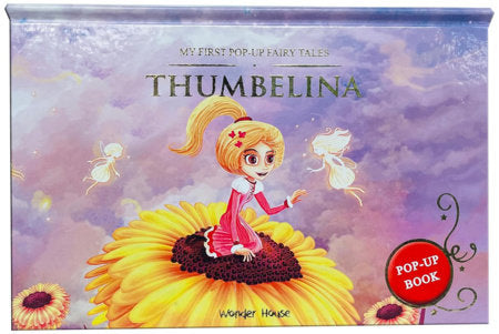 My First PopUp Fairy Tales Thumbelina Hardcover by Wonder House Books