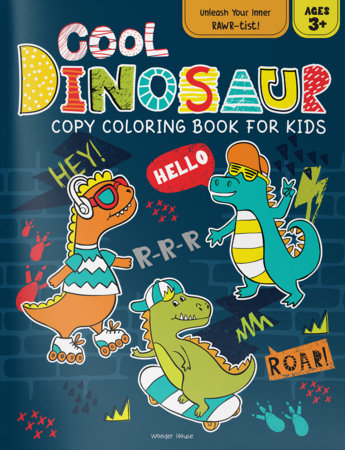 Cool Dinosaur Copy Coloring Book For Kids Paperback by Wonder House Books
