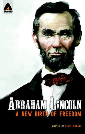 Abraham Lincoln: From the Log Cabin to the White House Paperback by N. Rajesh
