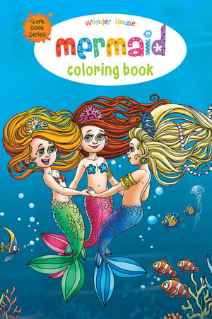 Mermaid Colouring Book (Giant Book Series): Jumbo Sized Colouring Books Paperback by Wonder House Books