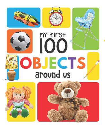 My First 100 Objects Around Us: Padded Board Books Board Book by Wonder House Books