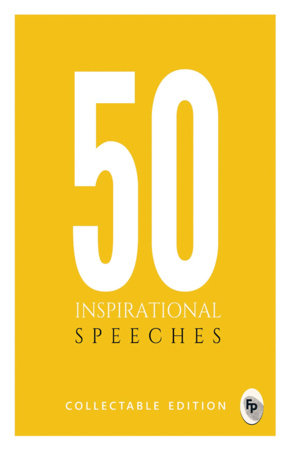 50 Inspirational Speeches : Collectable Edition Paperback by Various