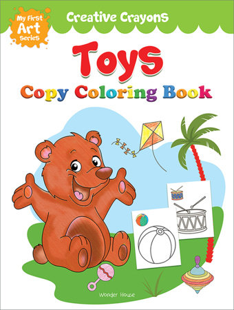 Colouring Book of Toys: Creative Crayons Series - Crayon Copy Colour Books Paperback by Wonder House Books