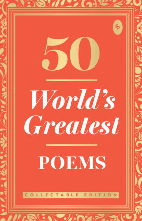 50 World’s Greatest Poems : Collectable Edition Paperback by Various