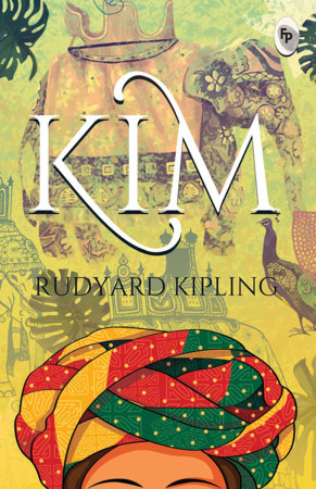 Kim - Classics Paperback by Rudyard Kipling