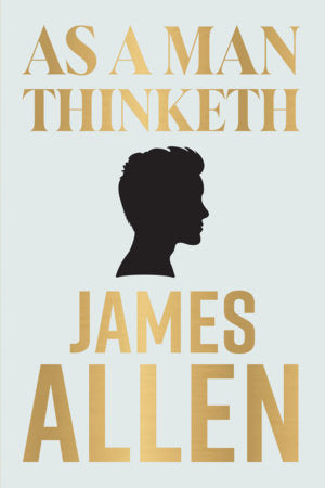 As A Man Thinketh (Pocket Classics) Paperback by James Allen