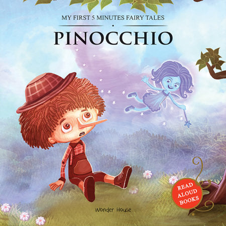 My First 5 Minutes Fairy Tales Pinocchio: Traditional Fairy Tales For Children (Abridged and Retold) Paperback by Wonder House Books