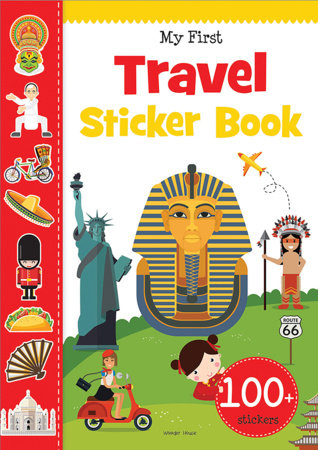 My First Travel Sticker Book: Exciting Sticker Book With 100 Stickers Paperback by Wonder House Books