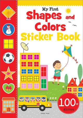 My First Shapes and Colours Sticker Book: Exciting Sticker Book With 100 Stickers Paperback by Wonder House Books
