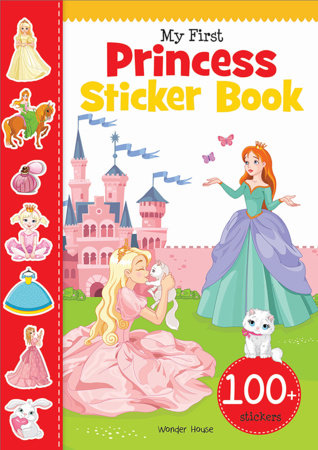 My First Princess Sticker Book: My first sticker books Paperback by Wonder House Books