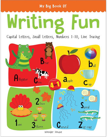 My Big Book of Writing Fun : Write And Practice Capital Letters, Small Letters, Numbers 1 To 10 And Line Tracing Paperback by Wonder House Books