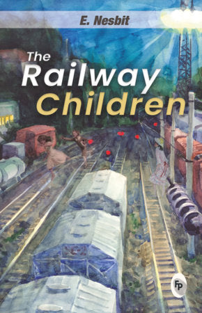 Railway Children, The Paperback by E. Nesbit