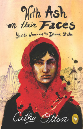 With Ash On Their Faces Paperback by Cathy Otten