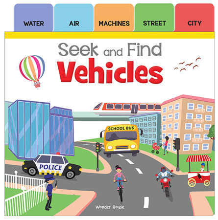 Seek And Find - Vehicles : Early Learning Board Books With Tabs Board Book by Wonder House Books