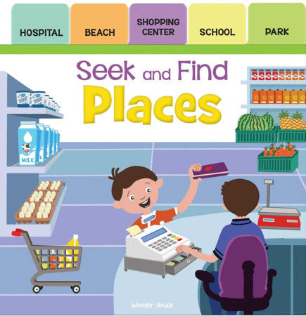Seek And Find - Places : Early Learning Board Books With Tabs Board Book by Wonder House Books