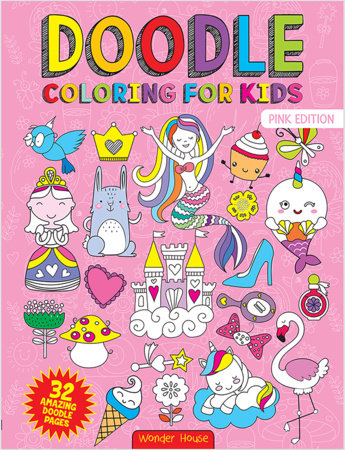 Doodle Coloring For Kids - Pink Edition Paperback by Wonder House Books