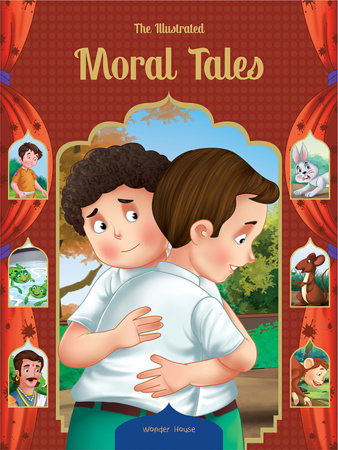 Illustrated Moral Tales: Classic Tales From India , The Hardcover by Wonder House Books