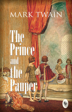Prince and the Pauper, The Paperback by Mark Twain
