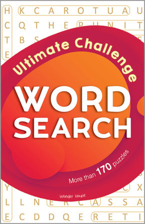 Word Search - Ultimate Challenge: Classic Word Puzzles For Everyone Paperback by Wonder House Books