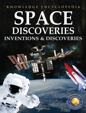 Inventions & Discoveries - Space Discoveries: Knowledge Encyclopedia For Children Paperback by Wonder House Books
