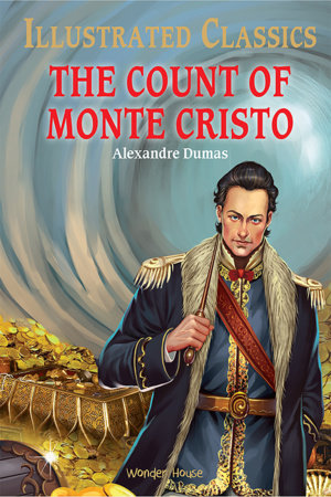 Count of Monte Cristo : Illustrated Abridged Children Classic English Novel with Review Question, The Hardcover by Alexandre Dumas