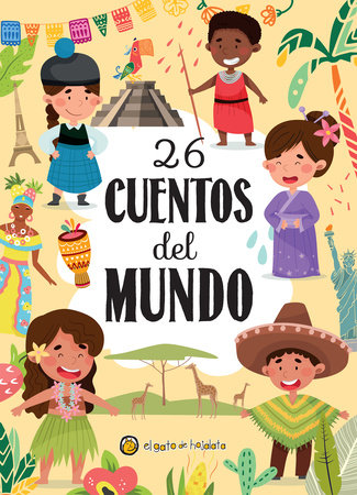 26 cuentos del mundo / 26 Stories from around the World Hardcover by Varios Autores