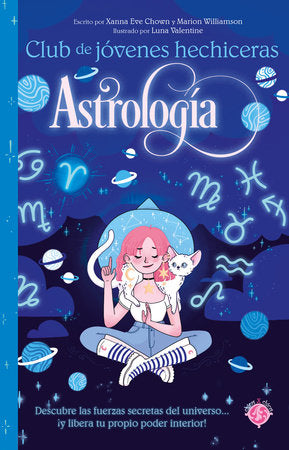 Astrología / The Teen Witches' Guide to Astrology Paperback by Xanna Eve, Marion Williamson, Luna Valentine (il.)