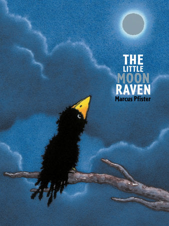 The Little Moon Raven Hardcover by Marcus Pfister