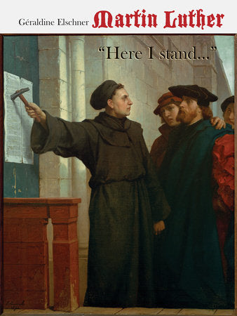 Martin Luther Hardcover by Lucas Cranach, illustrated by Géraldine Elschner