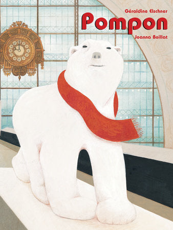 Pompon Hardcover by Geraldine Elschner, illustreated by Joanna Bolliot
