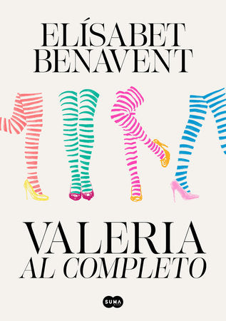 Valeria al completo / Valeria Complete Hardcover by Elísabet Benavent