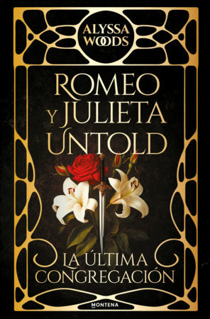 Romeo y Julieta Untold / Romeo and Juliet Untold Paperback by Alyssa Woods