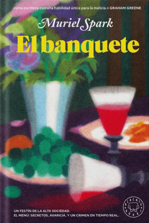 El banquete / Symposium Paperback by Muriel Spark