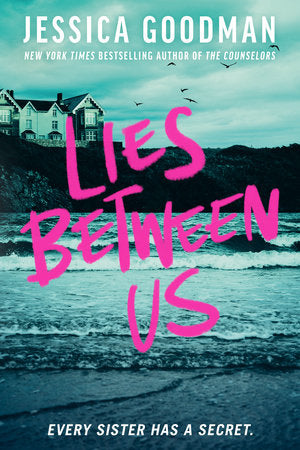 Lies Between Us Paperback by Jessica Goodman