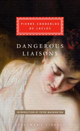 Dangerous Liaisons Hardcover by Pierre Choderlos de Laclos