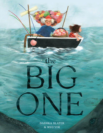 The Big One Hardcover by Dashka Slater; illustrated by Myo Yim