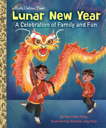 Lunar New Year Hardcover by Mary Man-Kong; illustrated by Michelle Jing Chan