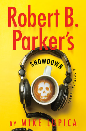 Robert B. Parker's Showdown Hardcover by Mike Lupica