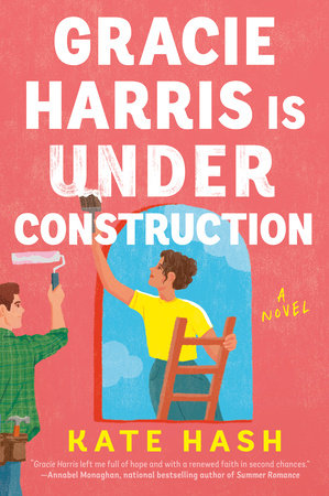 Gracie Harris Is Under Construction Paperback by Kate Hash