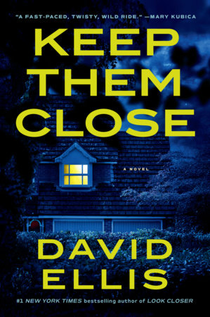 Keep Them Close Hardcover by David Ellis